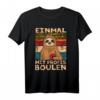 Einmal mit Profis Boule Spiel Petanque Crossboule T-Shirt – Stylisches Boule-Outfit mit Faultier-Design für Boule- und Boccia-Spieler