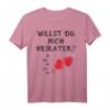 Heiratsantrag T-Shirt - Willst du mich heiraten? Lustiges Verlobungsgeschenk für den HapDuck