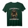 Lustiges Erdmännchen Kaffee T-Shirt mit Spruch - Für Morgenmuffel, Arbeitskollegen & Sarkastik-Fans
