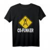 Herren Funker Sprüche - CB-Funker Radio T-Shirt für Hobby Funker & Amateurfunker, Perfekt für Funk Sessions & Geschenke