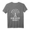Wenn alles andere scheitert, funktioniert das Ham-Radio T-Shirt - Lustiges Morse Code Operator Design für Funkamateure