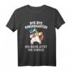 Kinder Bye bye Kindergarten ich rock jetzt die Schule - Mädchen T-Shirt für Schulanfang mit Einhorn Motiv, perfekt für die Einschulung 2022