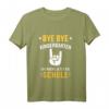 Kinder Einschulung T-Shirt - Erster Schultag Bye Kindergarten, Rocke Schule, Klassisch geschnitten