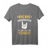 Kinder Einschulung T-Shirt - Erster Schultag Bye Kindergarten, Rocke Schule, Klassisch geschnitten