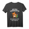 Kinder Bye Bye Kindergarten T-Shirt - Ich rock jetzt Die Schule mit coolen Fuchs Motiven & lustigen Sprüchen für den Schulstart