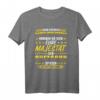 Eure Majestät der Quetschn Spieler T-Shirt - Traditionelles Steirische Harmonika Design für Zugin- und Ziacha-Spieler aus der Steiermark
