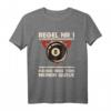 Billard Pool Spieler Geschenk | 8-Ball Billiards T-Shirt für Fans, Liebhaber & Spieler
