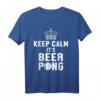 Bleib Ruhig Ist Beerpong Beer Pong Biertrinker Spiel Alkohol T-Shirt – Lustiges Geschenk für Bier- und Trinkspiele-Fans zu Geburtstags, Weihnachten & mehr