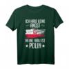 Ich Habe Keine Angst Meine Frau Ist Polin T-Shirt - Humorvolles Geschenk für polnische Ehemänner und Polen-Liebhaber