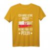 Ich Habe Keine Angst Meine Frau Ist Polin T-Shirt - Humorvolles Geschenk für polnische Ehemänner und Polen-Liebhaber