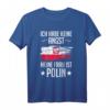 Ich Habe Keine Angst Meine Frau Ist Polin T-Shirt - Humorvolles Geschenk für polnische Ehemänner und Polen-Liebhaber
