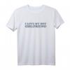 I Love My Hot Girlfriend T-Shirt – Romantisches Couple Shirt für Valentinstag, Geburtstag und besondere Anlässe