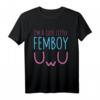 I'm A Cute Little Femboy Aesthetic Sissy T-Shirt - Lustiges Femboy Design für Crossdresser & Fans