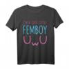 I'm A Cute Little Femboy Aesthetic Sissy T-Shirt - Lustiges Femboy Design für Crossdresser & Fans