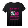 Lustiges 60. Geburtstag T-Shirt für Frauen - Witziges Geschenk zum 60. Jubiläum