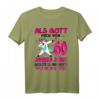 Lustiges 60. Geburtstag T-Shirt für Frauen - Witziges Geschenk zum 60. Jubiläum