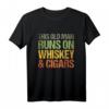 Lebt von Whiskey und Zigarren T-Shirt - Witziges Design für Whiskey & Zigarren Liebhaber, ideal als Geschenk